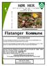 HØR HER NYTT OG NYTTIG FOR OSS I FLATANGER MARS 2012 UTGIVELSE NR.201. Å P E N www.flatanger.kommune.no LAG OG FORENINGER