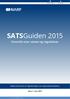 SATSGuiden 2015. Oversikt over satser og regulativer. Besøk www.narf.no for faginformasjon, kurs og kompetansetilsbud. Ajour 1.