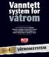 våtrom Vanntett system for VÅTROMSYSTEM