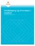Verdiskaping og innovasjon i Vestfold Utviklingstrekk og status 2013
