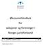 Økonomihåndbok for seksjoner og foreninger i Norges juristforbund. Versjon Dato Endring Av 1.0 26.08.2013 Utkast til 2.