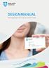 DESIGNMANUAL. Retningslinjer for bruk av visuell profil