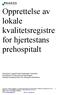 Opprettelse av lokale kvalitetsregistre for hjertestans prehospitalt