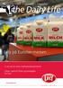 the Dairy Life Lely på Eurotier-messen Lely Ambassadors magazine Vi ser på tre store melkeproduksjonsbruk I-flow: optimal frihet og bevegelse for kua