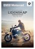 MOTORSYKLER MED LIDENSKAP SPORT TOURING ROADSTER OFFROAD URBAN MOBILITY