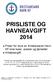 PRISLISTE OG HAVNEAVGIFT 2014