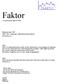 Faktor. Eksamen høst 2003 SØK 1003: Innføring i makroøkonomisk analyse Besvarelse nr 1: -en eksamensavis utgitt av Pareto