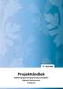 Prosjekthåndbok Etablering, organisering og styring av prosjekter i Oppland fylkeskommune Pr 01.12.12