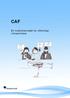 CAF. En kvalitetsmodell for offentlige virksomheter