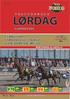 LØRDAG SCANDIC LØPET SPAREBANKEN VEST STAYERLØP GAUTE GUDMESTADS ÆRESLØP KR. 25,- T R A V P R O G R A M. 2. mai 2015 kl. 13.