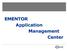 EMENTOR Application Management Center