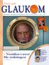 GLAUK. Å leve med. Jan Hansen (70): - Ventilen i øyet ble redningen. MEDLEMSBLAD FOR NORSK GLAUKOMFORENING (www.glaukomforeningen.no) NR.