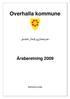 Overhalla kommune Årsberetning 2009 Rådmannens forslag