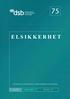 ELSIKKERHET. Informasjon fra Direktoratet for samfunnssikkerhet og beredskap 02/09 JUNI 2009 ÅRGANG 38