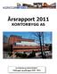 Årsrapport 2011 KONTORBYGG AS
