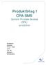 Produktbilag 1 CPA - SMS Content Provider Access (CPA) - produkter. Avtalepart: Adresse: Postnr./Sted: Land: Org. Nr: Aksessnr: Kontaktpers: