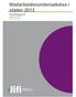 Medarbeiderundersøkelse i staten 2013 Sluttrapport Rapport 2013:8 ISSN 1890-6583