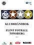 KLUBBHÅNDBOK FLINT FOTBALL TØNSBERG 02.03.15