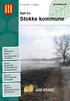 Stokke kommune GOD PÅSKE! Nytt fra. Informasjon. Nr. 3 April 2011-12. årgang. Side 3 Orførerens hjørne. Flere sykehjemsplasser og omsorgsboliger