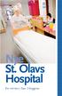 St. Olavs Hospital. En veiviser i fase 2-byggene