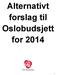 Alternativt forslag til Oslobudsjett for 2014