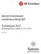 Sørum kommunale eiendomsselskap KF. Årsbudsjett 2013 Kommunestyrets vedtak av 12.12.2012. Sak 107/12