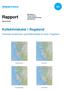 Rapport. Kollektivtakster i Rogaland. Forenklet sonestruktur og billettportefølje for buss i Rogaland