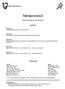 Møteprotokoll. Kommunestyret 20.05.2010. Sakliste KST-39/10 BYGGE BARNEHAGEN PÅ LANGHUS I KOMMUNENS REGI OG BYGGE NESTE BARNEHAGE SOM OPS.