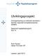 Utviklingsprosjekt: Omorganisering av ambulant akutteam i Samisk nasjonalt kompetansesenter - SANKS. Nasjonalt topplederprogram Kull 14