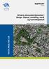 RAPPORT 2012/37. Urbane økosystemtjenester i Norge: Status, utvikling, verdi og kunnskapshull. Henrik Lindhjem og Maja Dinéh Sørheim