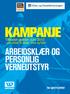 kampanje ARBEIDSKLÆR og VERNEUTSTYR Tilbudet gjelder Juni 2013 - alle priser er ekskl. mva og frakt