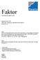 Faktor. Eksamen våren 2005 SØK 1003: Innføring i makroøkonomisk analyse Besvarelse nr 1: -en eksamensavis utgitt av Pareto