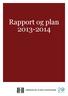 Rapport og plan 2013-2014