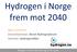 Hydrogen i Norge frem mot 2040
