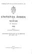 STATISTISK ÅRBOK NORGE ANNUAIRE STATISTIQUE DE LA NORVÈGE STATISTISK SENTRALBYRÅ OSLO 69I ÈME ANNÉE - 1950 I KOMMISJON HOS H. ASCHEHOUG & CO.