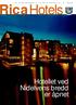 Et nyhetsmagasin fra Rica Hotels nr. 4-2003. Hotellet ved Nidelvens bredd er åpnet