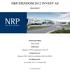 NRP EIENDOM 2012 INVEST AS PROSPEKT. Minimumsbestilling: NOK 100.000. Antall aksjer: Minimum 193.799 og maksimum 12.643.759.