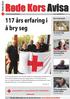 Røde Kors Avisa. 117 års erfaring i å bry seg