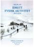 IDRETT FYSISKAKTIVITET 2013-2016