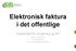 Elektronisk faktura i det offentlige