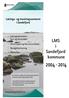 2004-2014. LMS i Sandefjord kommune. Lærings- og mestringssenteret i Sandefjord. Læringsaktiviteter kurs og temamøter