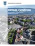 BYROM I SENTRUM Byromsstrategi for Trondheim sentrum Høringsutkast 27.05.2015.