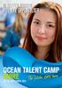 VI SETTER KURSEN MOT NYE OPPLEVELSER OCEAN TALENT CAMP MØRE. The future starts here 24. 25. SEPTEMBER 2014