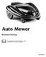 Auto Mower. Bruksanvisning 101 89 90-21. Les nøye gjennom bruksanvisningen og forstå innholdet før du tar i bruk Auto Mower.