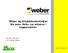 Weber og miljødokumentasjon Slik møter Weber nye miljøkrav i byggeprosjekter. Jan Olav Hjermann FoU Direktør Weber
