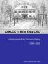 Dialog mer enn ord. Jubileumsskrift for Nansen Dialog 1995 2005. Heidrun Sørlie Røhr (red.)