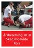 Årsberetning 2010 Skedsmo Røde Kors