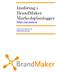 Innføring i BrandMaker Markedsplanlegger https://mp.mam.no. Media Asset Management AS http://www.mam.no