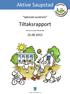 Aktive Saupstad. Tiltaksrapport