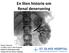 En liten historie om Renal denervering. Tommy Hammer Overlege ved St Olavs hospital Klinikk for bildediagnostikk Seksjon for kar-thorax-radiologi